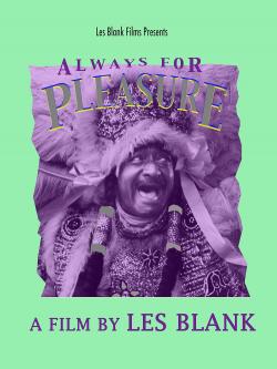 Always for Pleasure (1978)