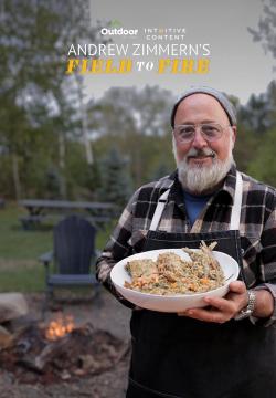 Andrew Zimmern's Field to Fire (2024)
