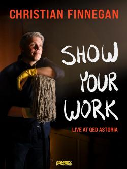 Christian Finnegan: Show Your Work (2021)