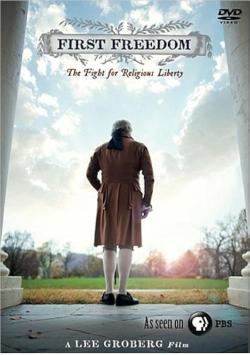 First Freedom: The Fight for Religious Liberty (2012)