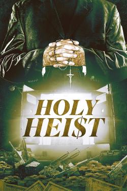 Holy Heist (2022)
