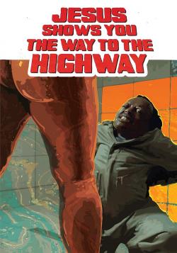 Jesus Shows You the Way to the Highway (2020)