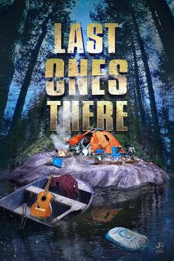 Last Ones There (2021)