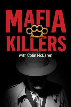 Mafia Killers with Colin McLaren (2018)