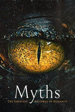Myths: The Greatest Mysteries of Humanity (2020)