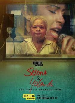 Selena & Yolanda: The Secrets Between Them (2024)