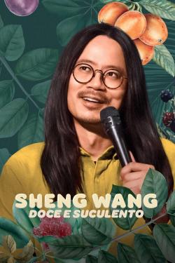Sheng Wang: Sweet and Juicy (2022)