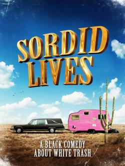 Sordid Lives (2001)