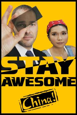 Stay Awesome, China! (2019)
