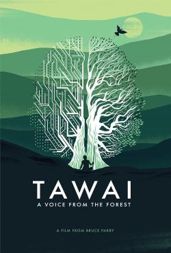 Tawai: A Voice from the Forest (2017)