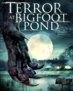 Terror at Bigfoot Pond (2020)