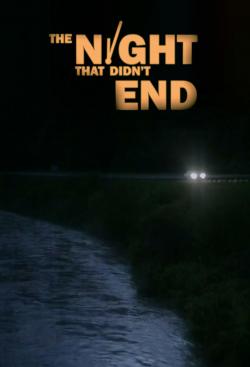 The Night That Didn't End (2018)