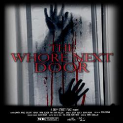 The Whore Next Door (2022)